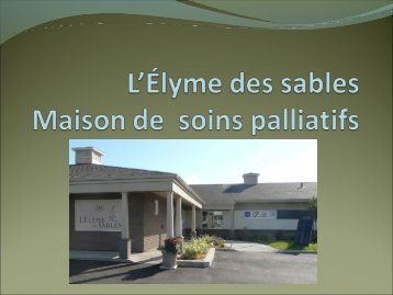 L'Élyme des sables Maison de soins palliatifs