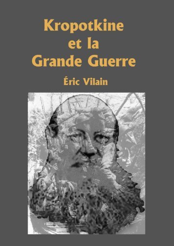 Kropotkine et la Grande Guerre - Monde-Nouveau