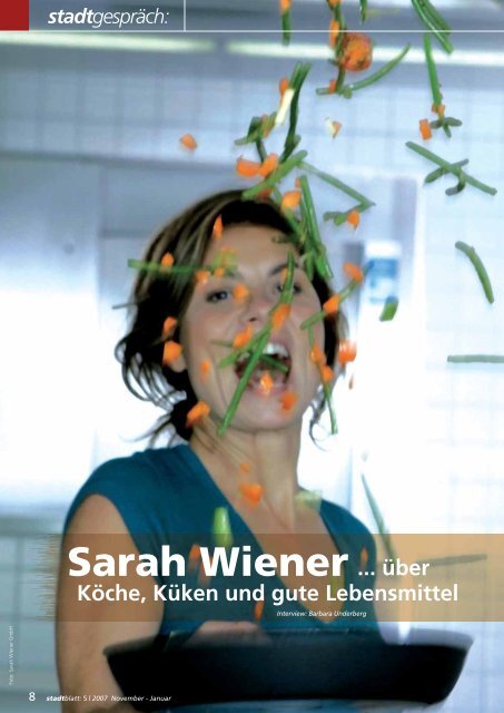Sarah Wiener über Köche, Küken und gute Lebensmittel, Interview