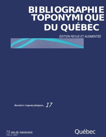 bibliographie toponymique du québec - Commission de toponymie ...