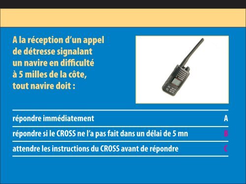 Lorsque je communique avec un autre navire en VHF :