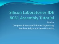 Silicon Labs IDE 8051 Assembly Tutorial - Southern Polytechnic ...