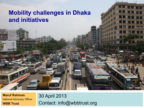 Mobility challenges in Dhaka and initiatives