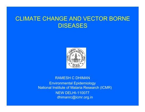 CLIMATE CHANGE AND VECTOR BORNE DISEASES