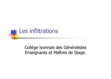 Les infiltrations - Collège Lyonnais des Généralistes Enseignants ...