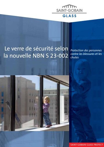 Le verre de sécurité selon la nouvelle NBN S 23-002 - Alustyl