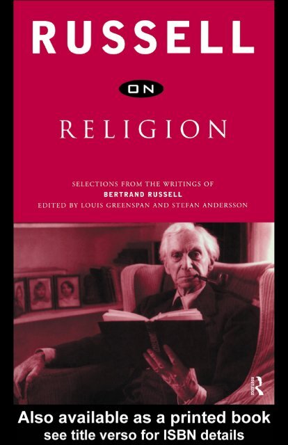Russell on religion selections from the writings of bertrand russell