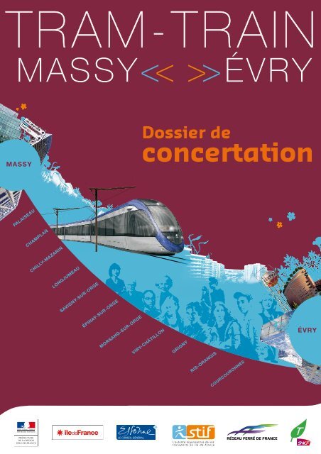 Le Dossier de concertation - Tram - Train : Massy - Evry