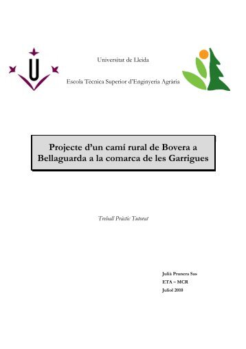 Projecte d'un camí rural de Bovera a Bellaguarda a la ... - Recercat