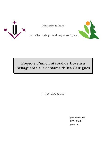 Projecte d'un camí rural de Bovera a Bellaguarda a la ... - Recercat