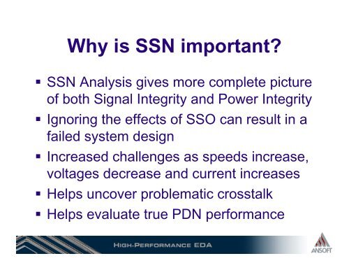 Accurate and Accurate and Efficient SSN Modeling