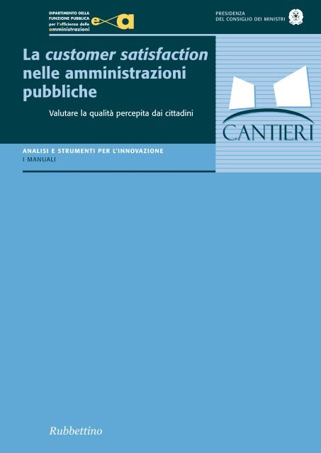 La customer satisfaction nelle amministrazioni pubbliche - Magellano