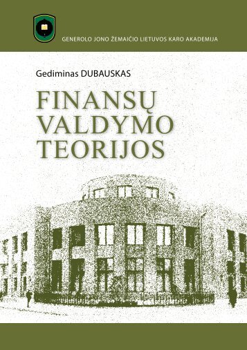 Finansų valdymo teorijos - Generolo Jono Žemaičio Lietuvos karo ...