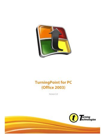 TurningPoint 5 Full User Guide (Office 2003) - Centre for Teaching ...