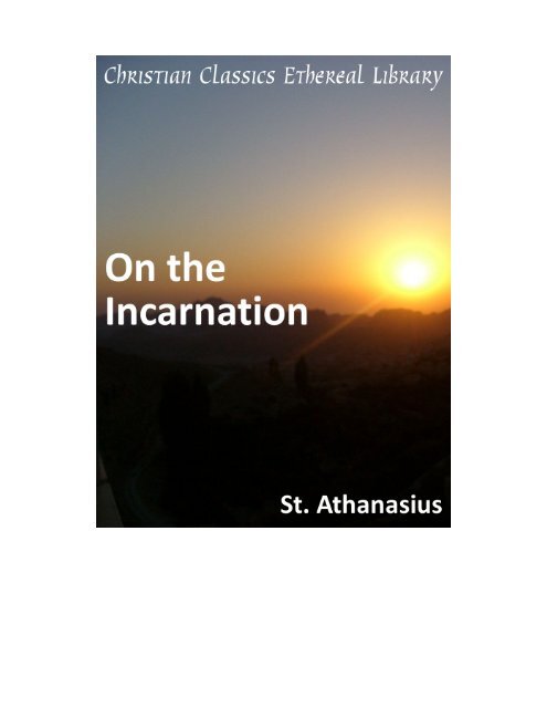 Pdf copy of St. Athanasius on the Incarnation - Christ United ...