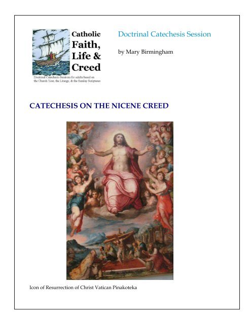 Doctrinal Catechesis Session CATECHESIS ON THE NICENE CREED