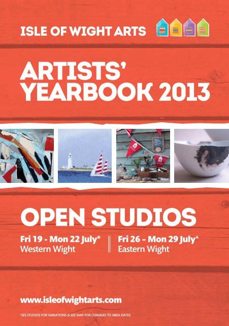 ARTISTS' YEARBOOK 2013 OPEN STUDIOS - Isle of Wight Arts