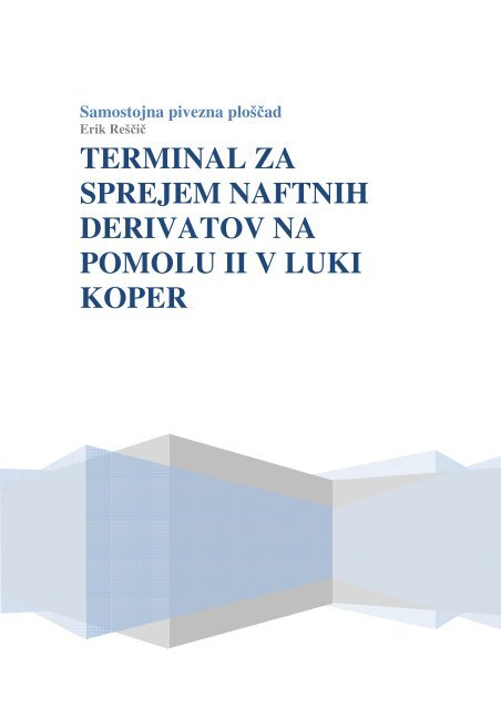 terminal za sprejem naftnih derivatov na pomolu ii v ... - Student Info
