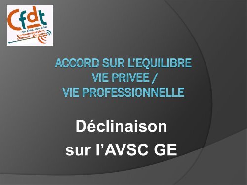 ACCORD SUR L'EQUILIBRE VIE PRIVEE / VIE PROFESSIONNELLE