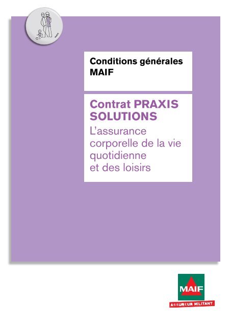 Conditions générales MAIF - contrat Praxis Solutions