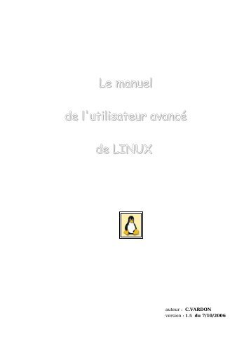 Le manuel de l'utilisateur avancé de LINUX - Christophe Vardon