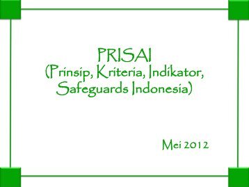 PRISAI (Prinsip, Kriteria, Indikator, Safeguards Indonesia) - FORDA