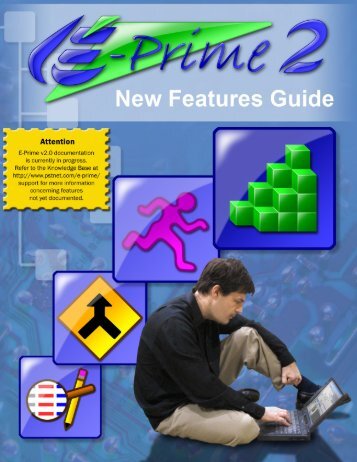 E-Prime Reference Guide What's New for E-Prime 2.0 3