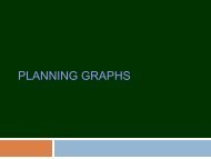 Planning: Part 3 Planning Graphs