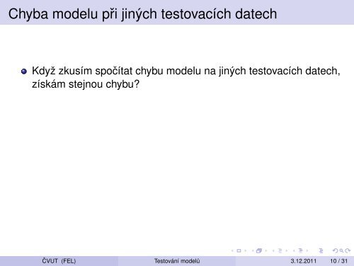 Vytežování Dat Prednáška 11 – Testování modelu: krížová validace ...