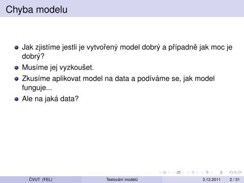 Vytežování Dat Prednáška 11 – Testování modelu: krížová validace ...