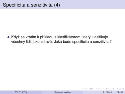 Vytežování Dat Prednáška 11 – Testování modelu: krížová validace ...