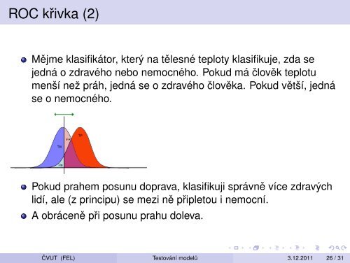 Vytežování Dat Prednáška 11 – Testování modelu: krížová validace ...