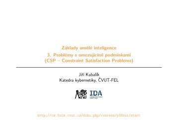 (CSP – Constraint Satisfaction Problems) Jiˇr´ı