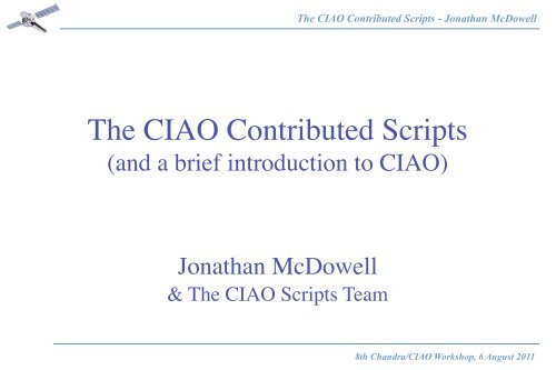 The CIAO Contributed Scripts - Chandra X-Ray Observatory (CXC)