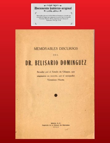 Memorables discursos del Dr. Belisario Domínguez - INEHRM