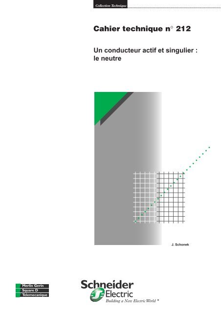 Un conducteur actif et singulier : le neutre - Electrotechnique