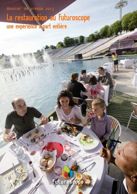 Dossier de presse - La restauration au Futuroscope