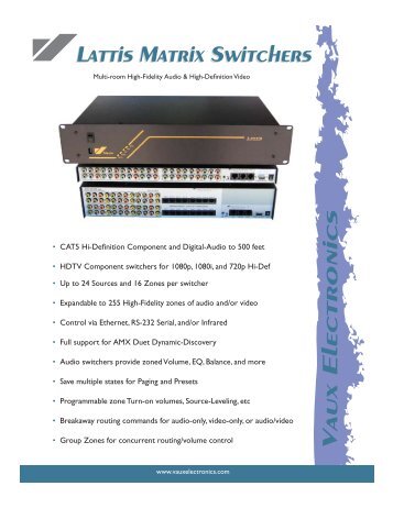 Vaux Electronics Lattis Matrix Switchers - Hill Residential Systems