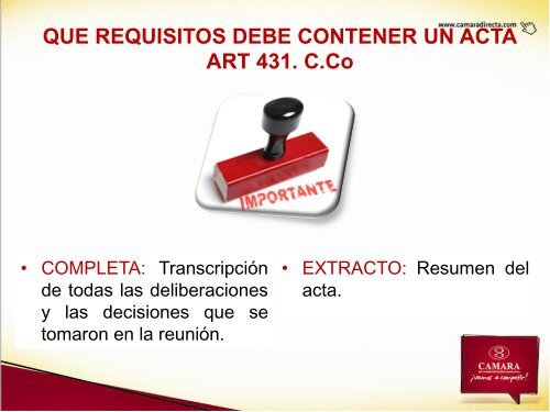 QUE REQUISITOS DEBE CONTENER UN ACTA ART 431. C.Co