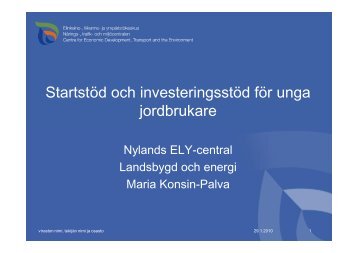 Startstöd och investeringsstöd för unga jordbrukare - Uusimaaseutu.fi
