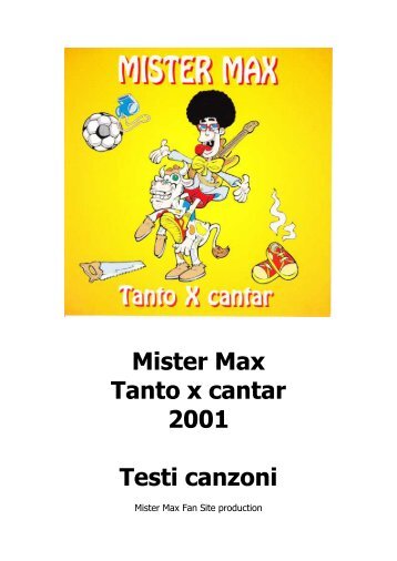 Mister Max Tanto x cantar 2001 Testi canzoni - Mister Max Fan Site