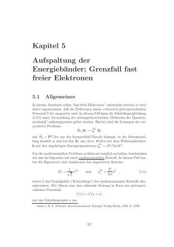 Kapitel 5 Aufspaltung der Energiebänder; Grenzfall fast freier ...