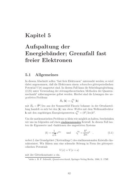 Kapitel 5 Aufspaltung der Energiebänder; Grenzfall fast freier ...