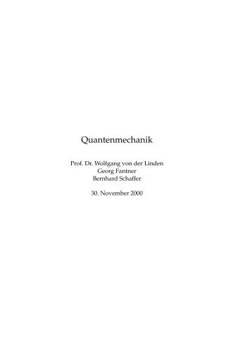 Quantenmechanik - TU Graz - Institut für Theoretische Physik ...