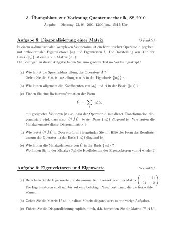 3. ¨Ubungsblatt zur Vorlesung Quantenmechanik, SS 2010 Aufgabe 8