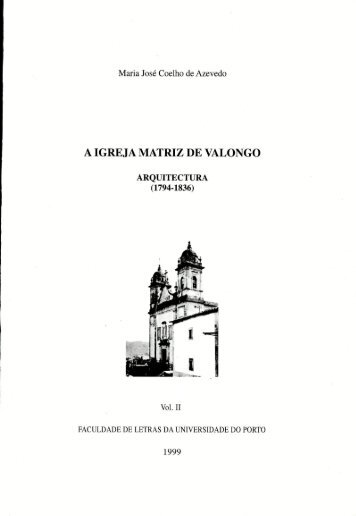 a igreja matriz de valongo - Repositório Aberto da Universidade do ...