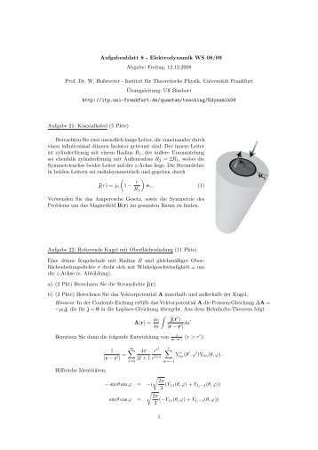 Aufgabenblatt 8 - Elektrodynamik WS 08/09 Abgabe: Freitag, 12.12 ...