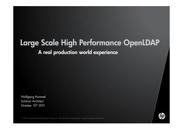 Large Scale High Performance OpenLDAP - LDAPCon