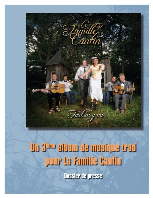 Un 3ième album de musique trad pour La Famille Cantin - Site de la ...