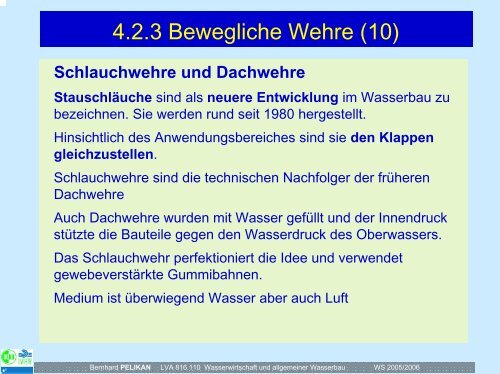 bewegliche Wehre - Institut für Wasserwirtschaft, Hydrologie und ...